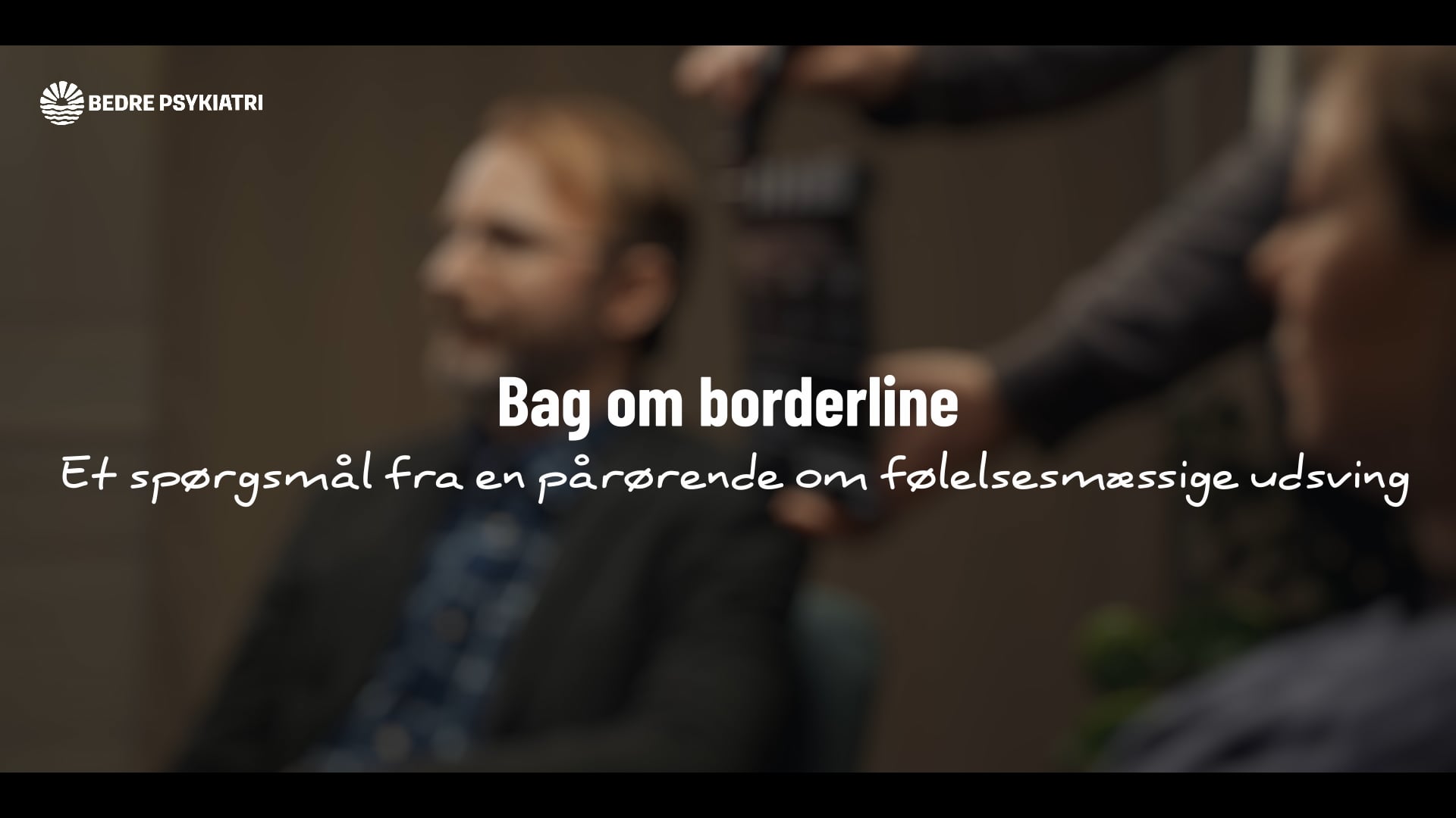 mand sidder sløret i baggrunden, mens tekst om borderline og følelsesmæssige udfordringer vises i forgrunden.